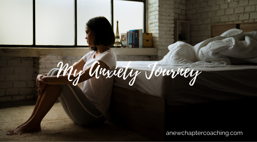 My anxiety journey